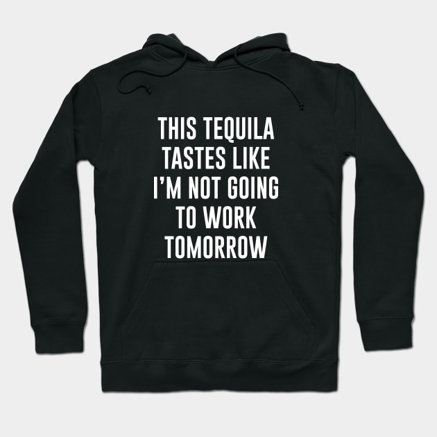 Tequila Lover Hoodie by sunima